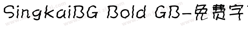 SingkaiBG Bold GB字体转换